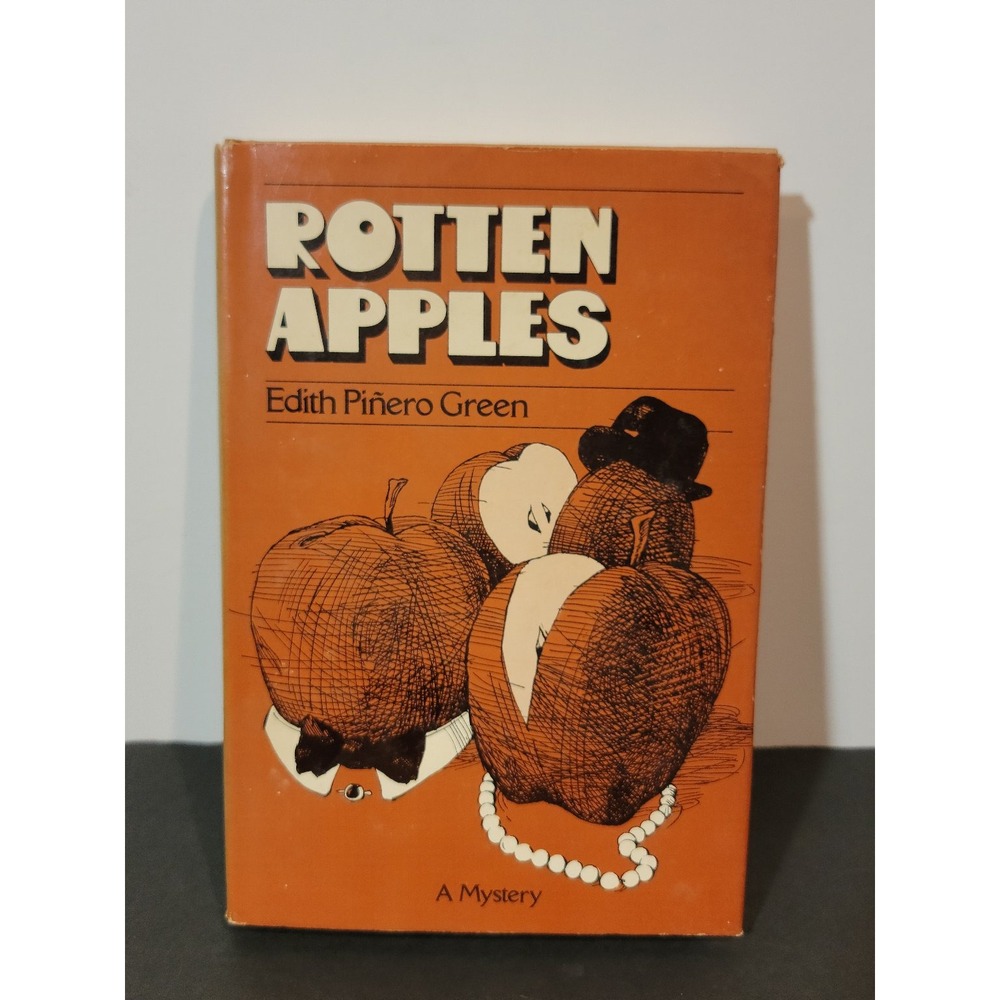 Rotten Apples‎ Edith Piñero Green 1977 Mystery Hardcover